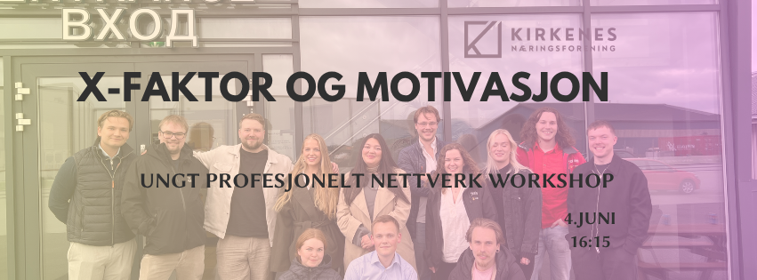 UPN: X-faktor og motivasjon - det beste tospannet i ledelse